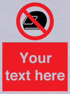 Custom No Motorcycle Helmets Sign